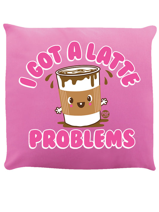 Pop Factory I Got A Latte Problems Pink Cushion