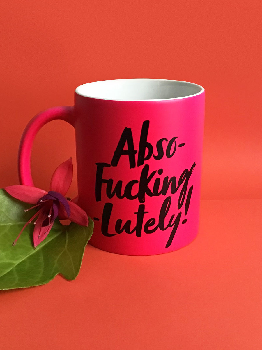 Abso-fucking-lutely! Pink Neon Mug
