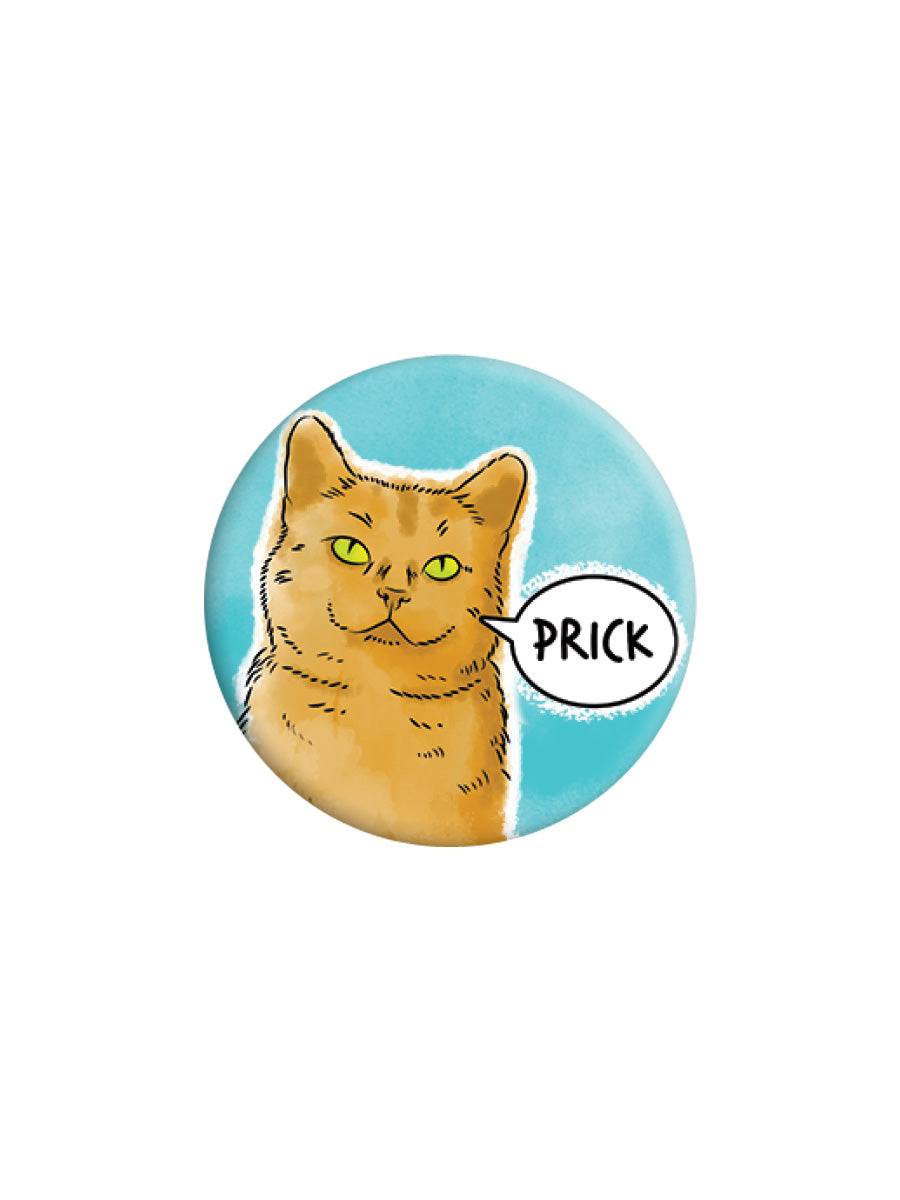 Cute But Abusive - Prick Badge