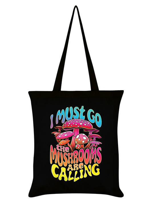 I Must Go The Mushrooms Are Calling Black Tote Bag