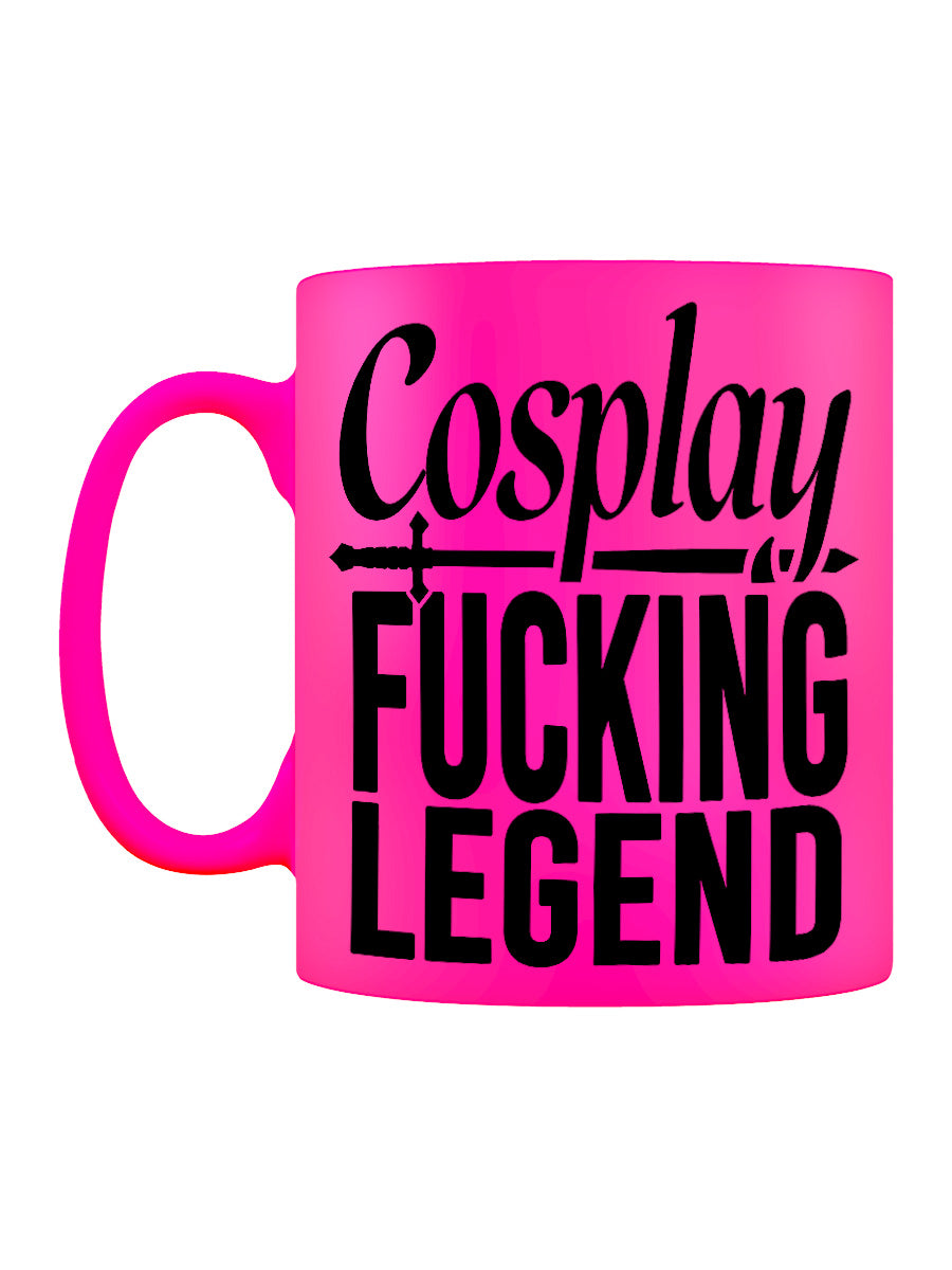 Cosplay Fucking Legend Pink Neon Mug