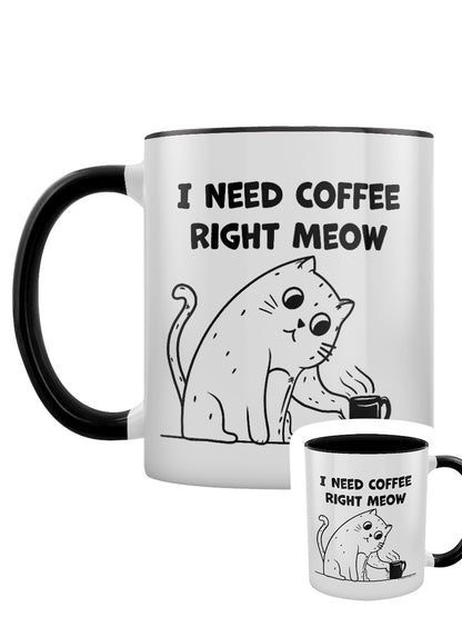 I Need Coffee Right Meow Black Inner 2-Tone Mug