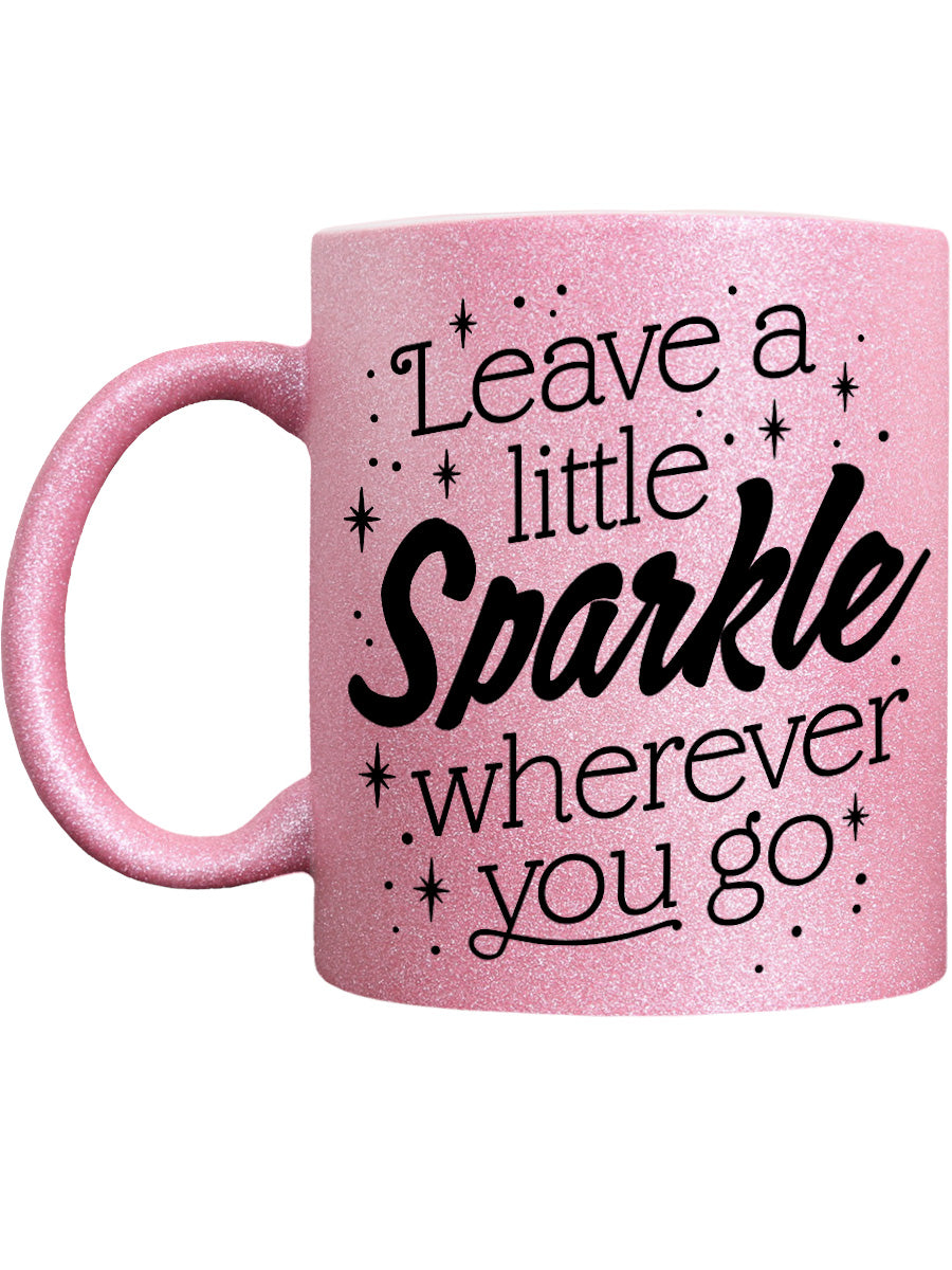 Leave A Little Sparkle Wherever You Go Pink Glitter Mug