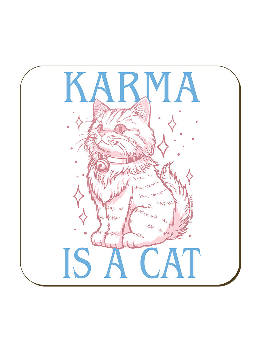 Karma Is A Cat Coaster