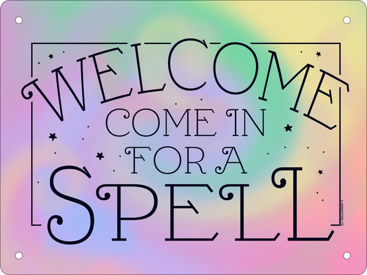 Welcome Come In For A Spell Mini Tin Sign