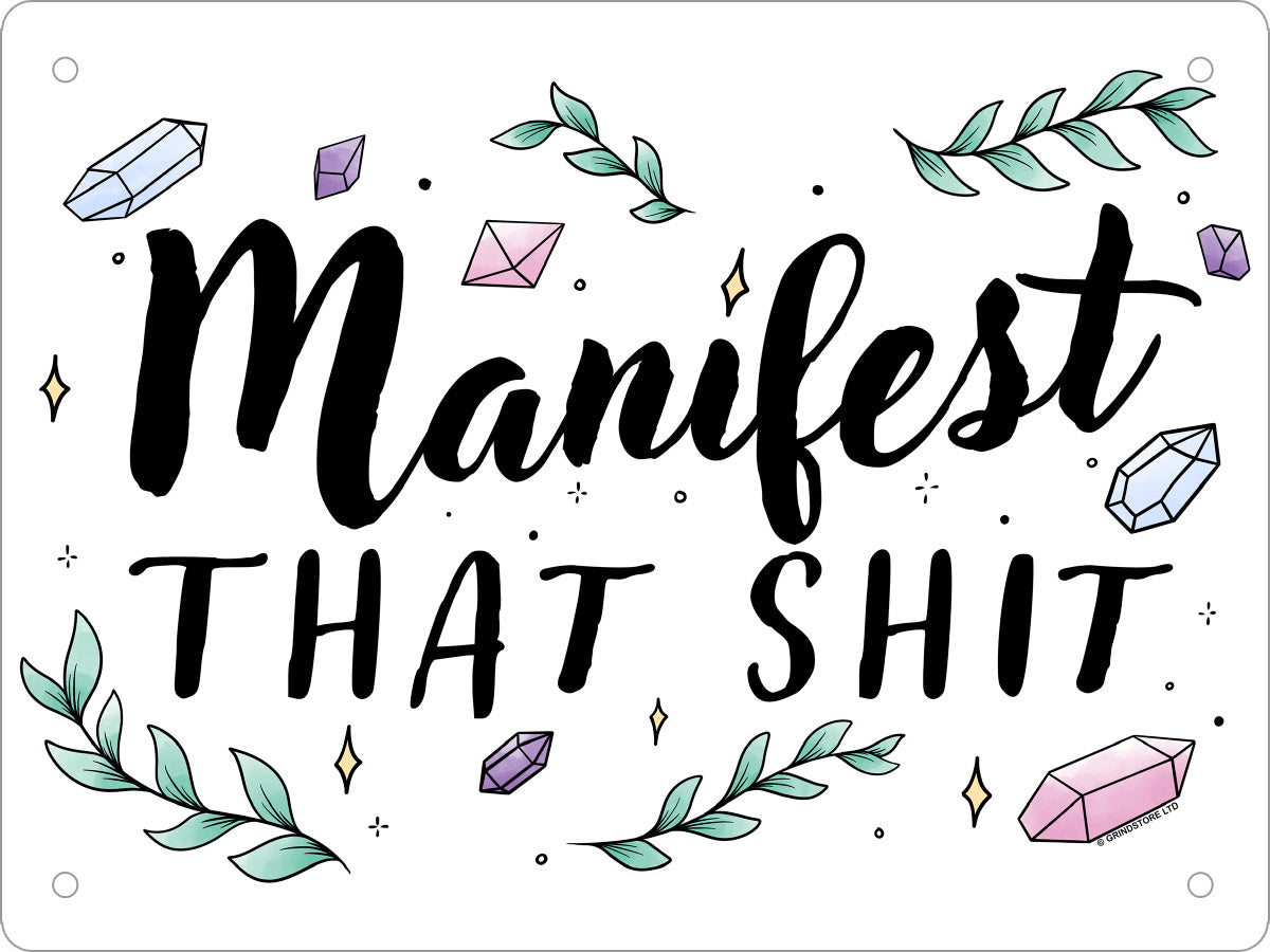 Manifest That Shit Mini Tin Sign