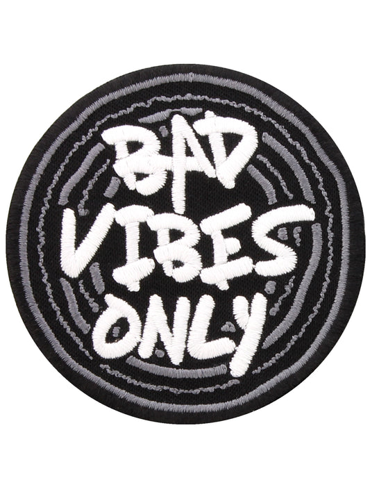 Bad Vibes Only Patch