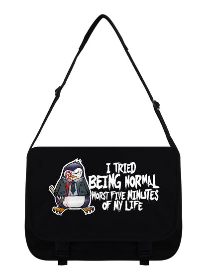 Psycho Penguin I Tried Being Normal Black Messenger Bag