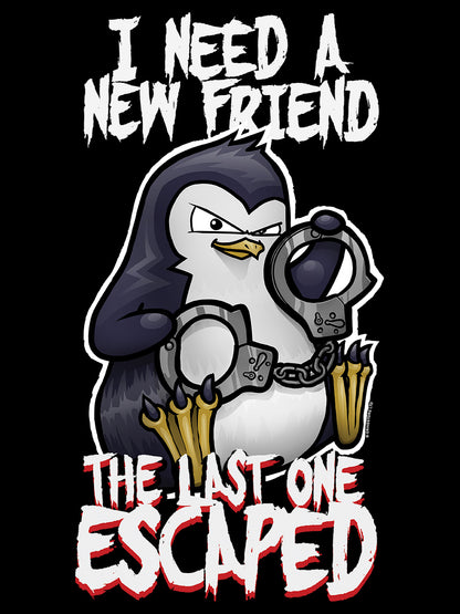 Psycho Penguin I Need A New Friend Men's Black T-Shirt