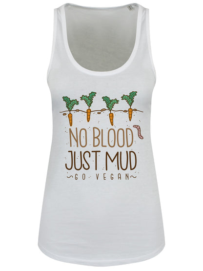 No Blood Just Mud Ladies White Floaty Tank