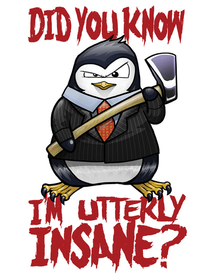 Psycho Penguin I'm Utterly Insane Men's White Vest