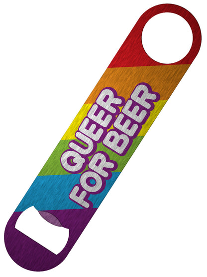 Queer For Beer Bar Blade Bottle Opener
