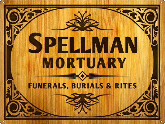 Spellman Mortuary Tin Sign