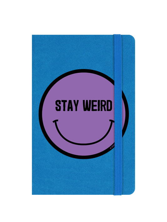 Stay Weird A6 Hard Cover Notebook