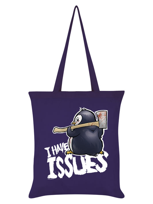 Psycho Penguin I Have Issues Purple Tote Bag
