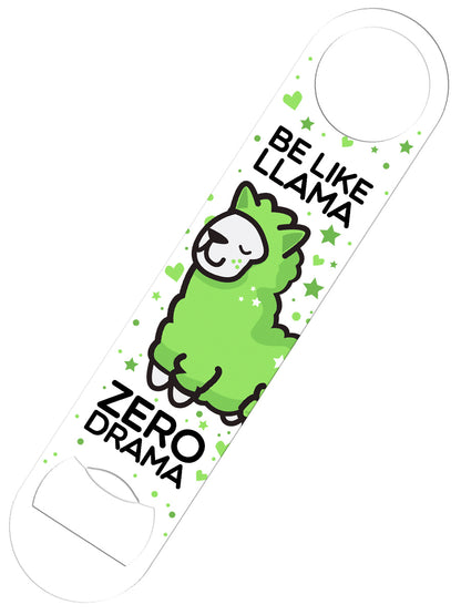 Be Like Llama Zero Drama White Bar Blade Bottle Opener