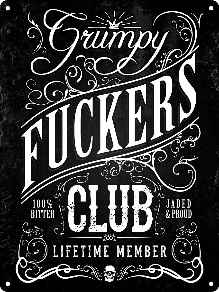 Grumpy Fuckers Club Life Time Member Mini Tin Sign