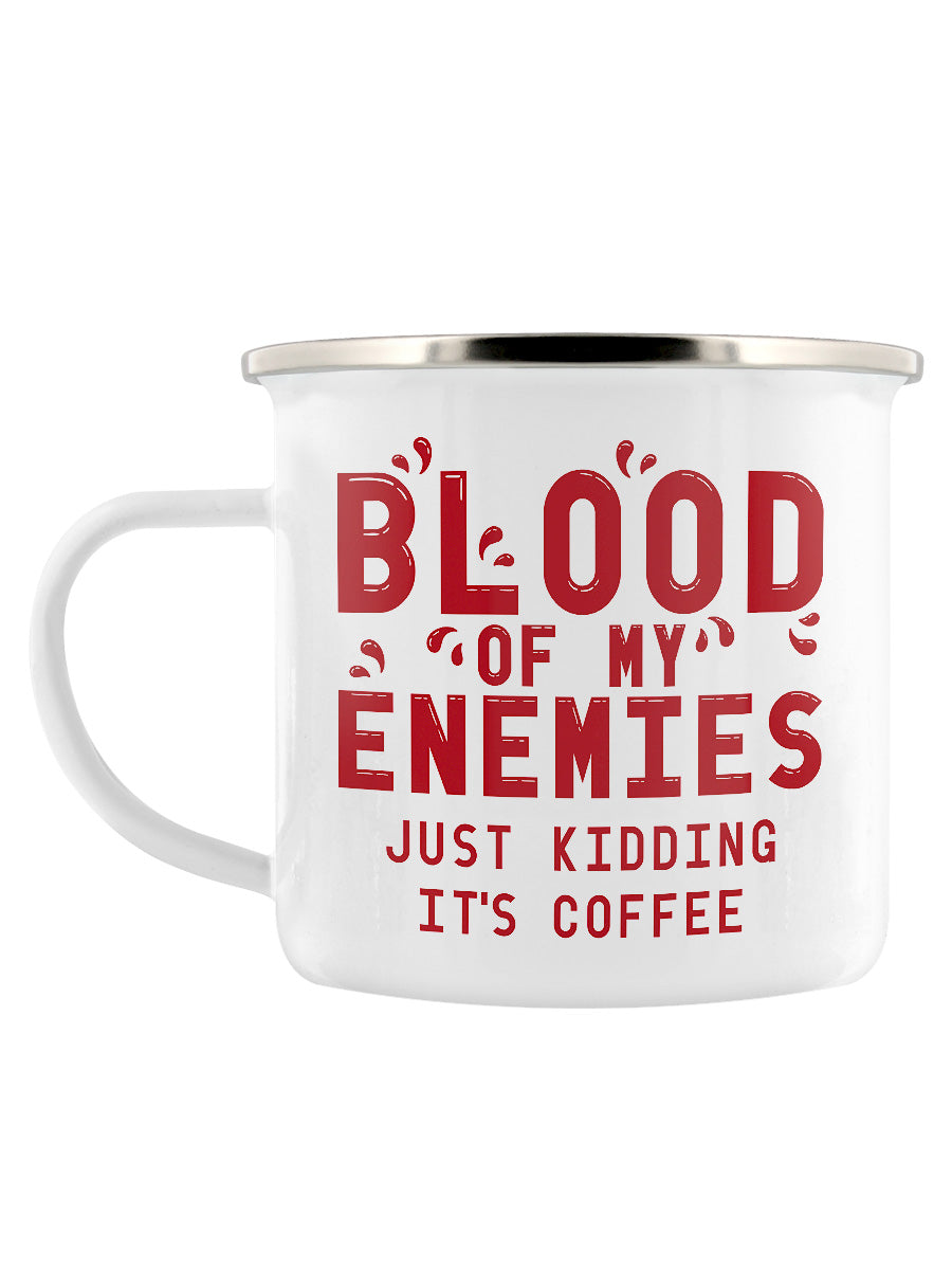 The Blood Of My Enemies Enamel Mug
