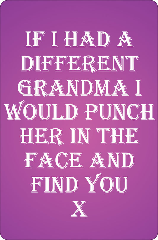 If I Had A Different Grandma Greet Tin Card