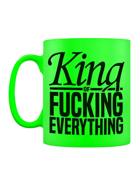 King Of Fucking Everything Green Neon Mug