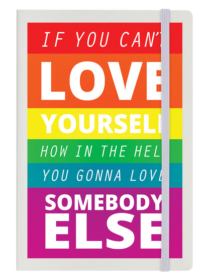 If You Can't Love Yourself Cream Pride A5 Hard Cover Notebook