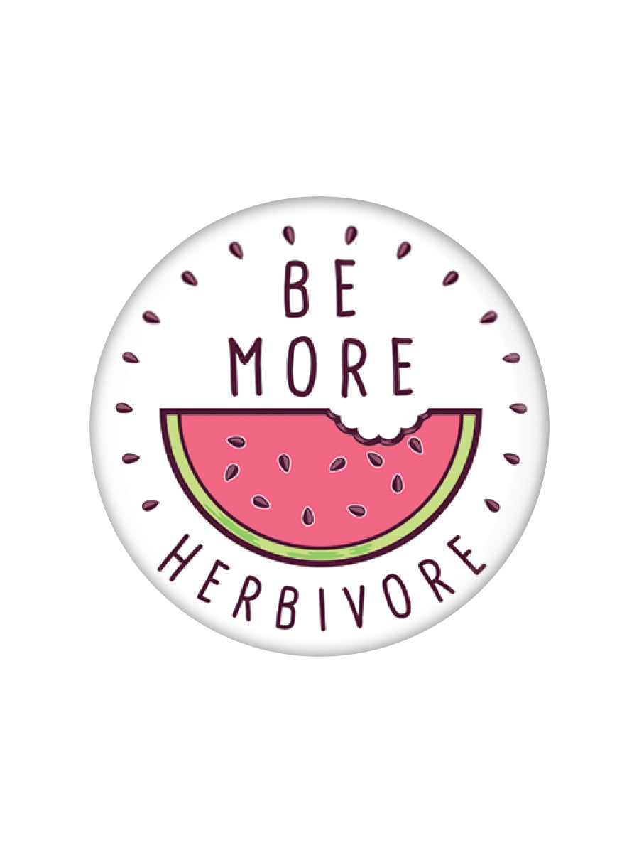 Be More Herbivore Vegan Vegetarian Badge