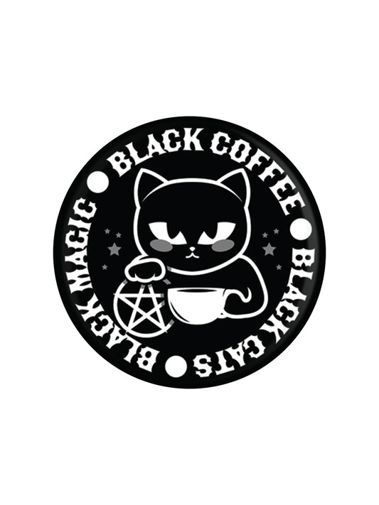 Black Cats, Black Magic, Black Coffee Badge