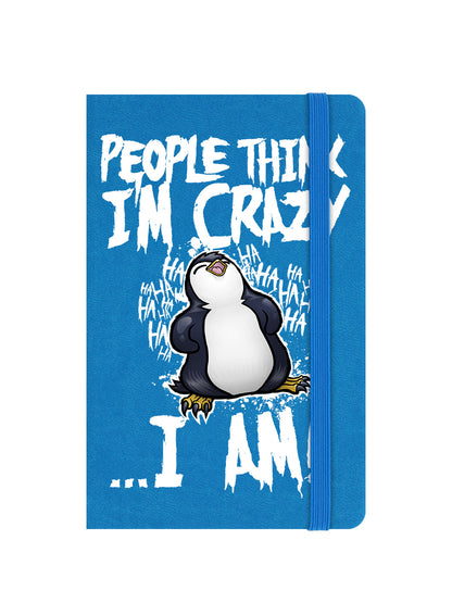 Psycho Penguin People Think I'm Crazy Blue A6 Hard Cover Notebook