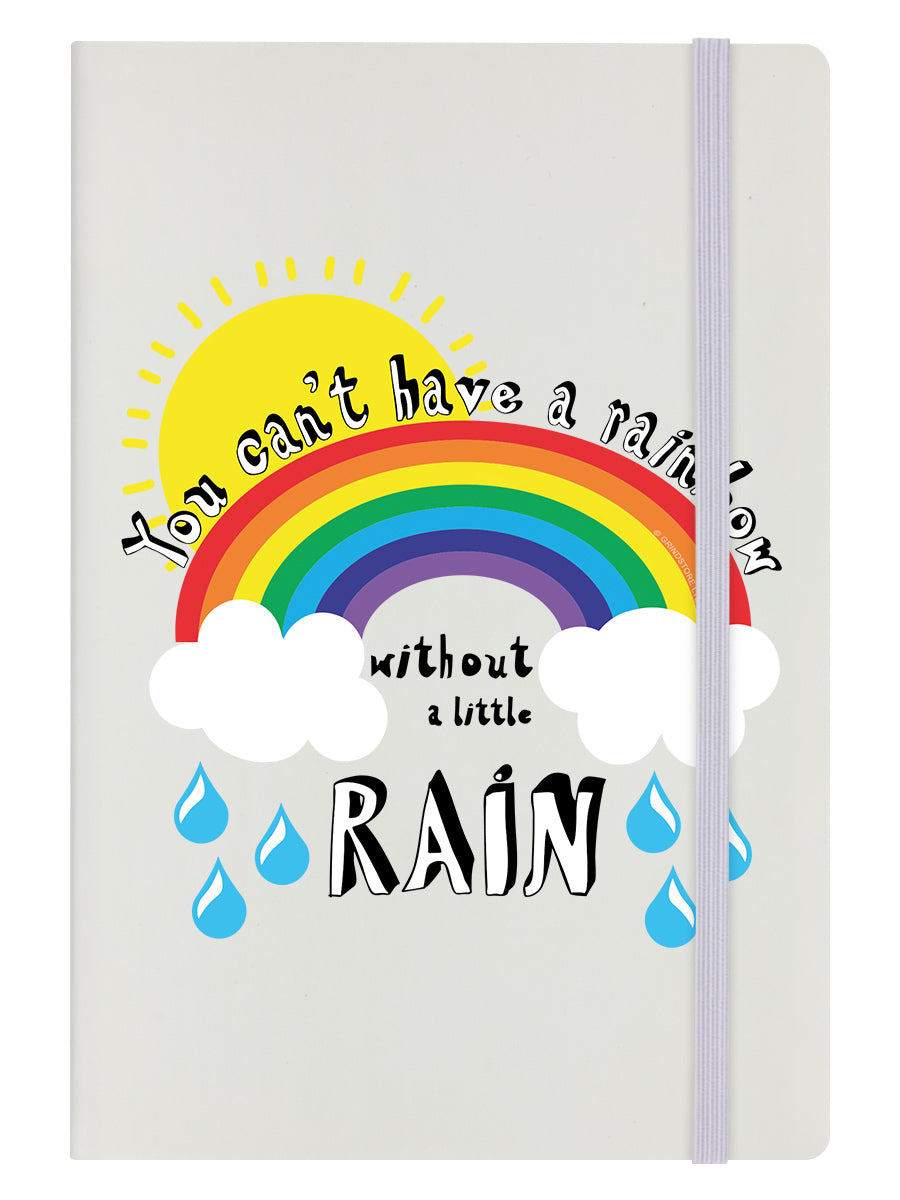 You Can't Have A Rainbow Without A Little Rain Cream A5 Hard Cover Noteboo