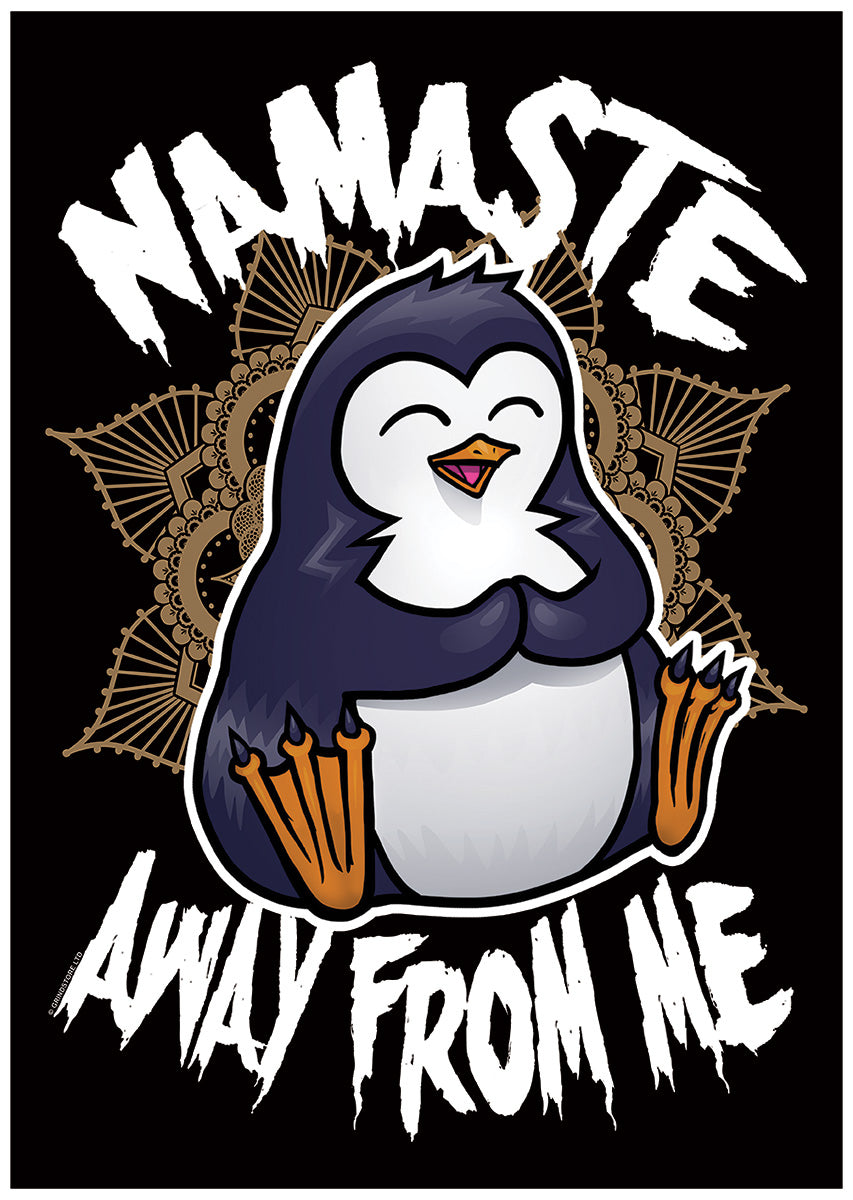 Psycho Penguin Namaste Away From Me Mini Poster