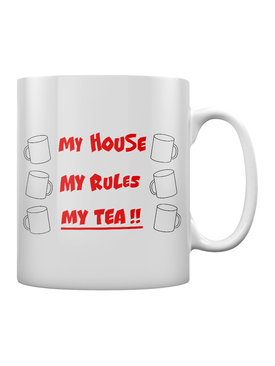 My House My Rules My Tea!! Mug