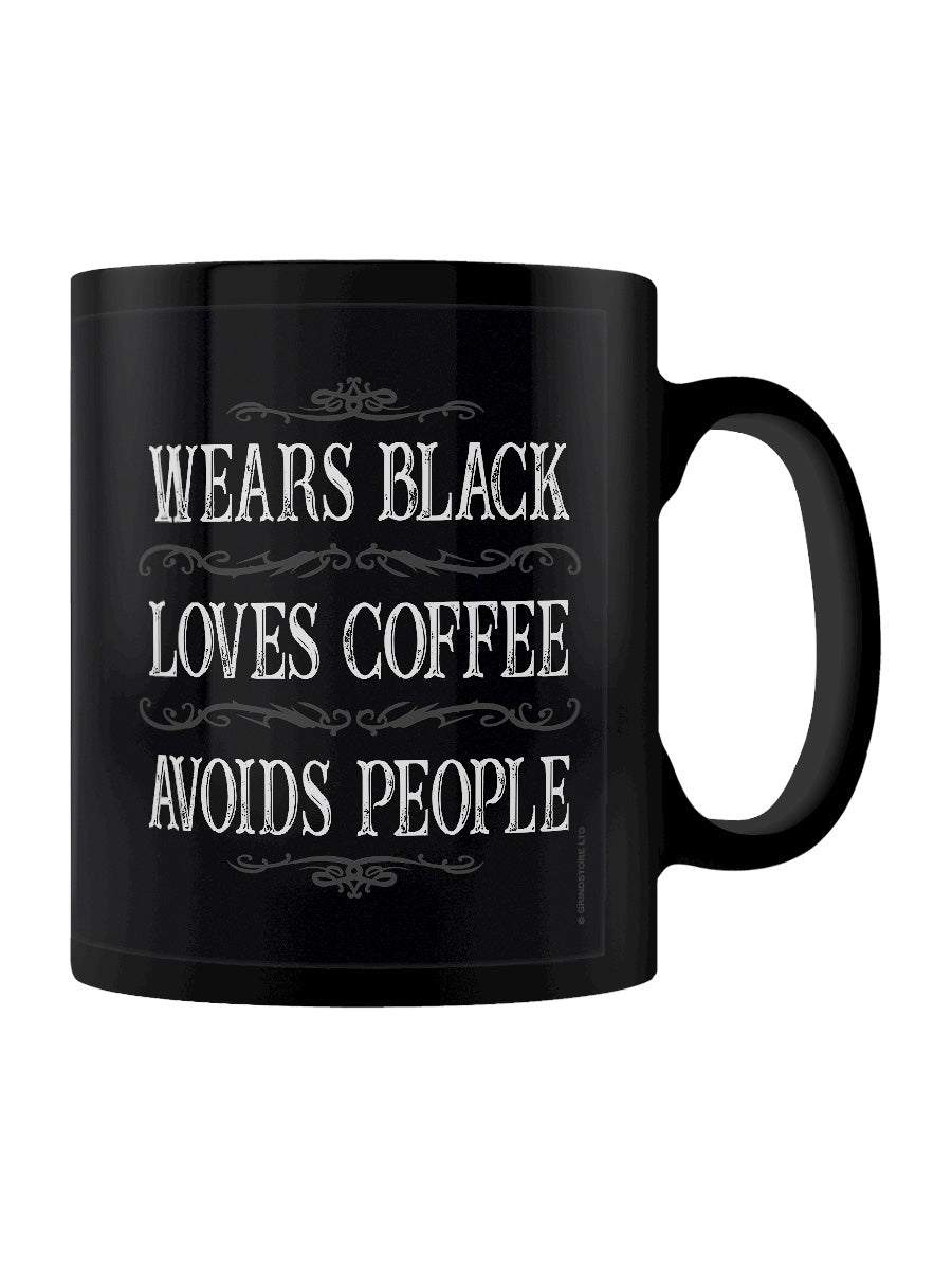 Wears Black, Loves Coffee, Avoids People Black Mug