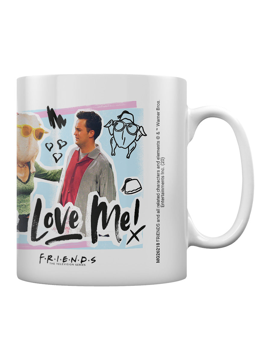 Friends You Love Me Coffee Mug