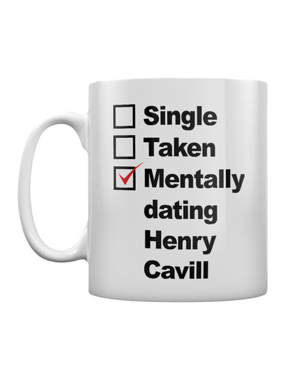 Mentally Dating Henry Cavill Mug