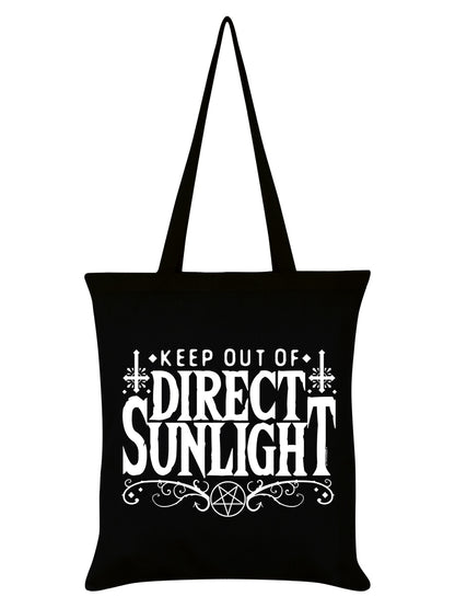 Keep Out Of Direct Sunlight Black Tote Bag