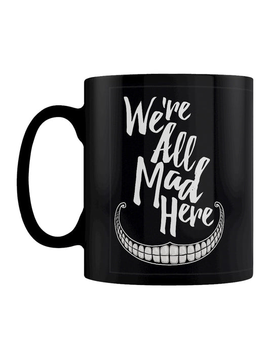 We're All Mad Here Black Mug