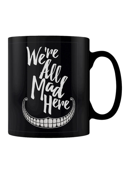 We're All Mad Here Black Mug