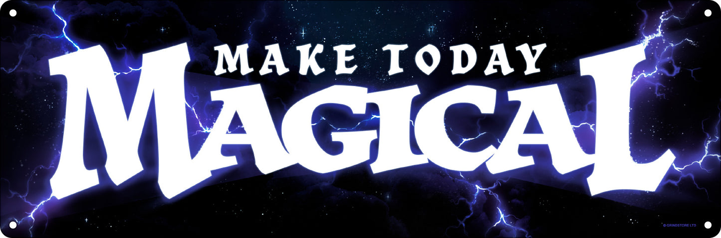 Make Today Magical Slim Tin Sign