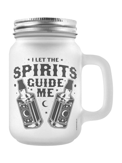 I Let The Spirits Guide Me Frosted Glass Mason Jar