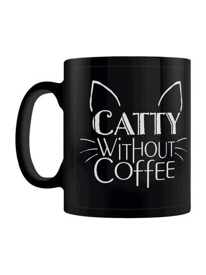 Catty Without Coffee Black Mug
