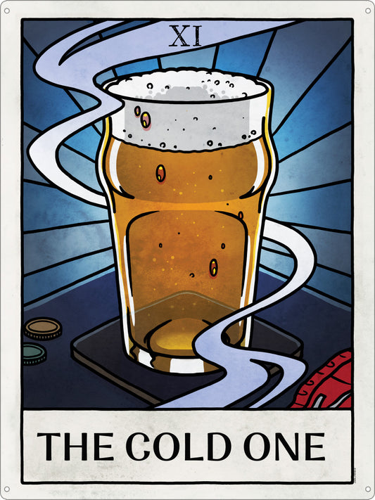 Deadly Tarot Life - The Cold One Tin Sign