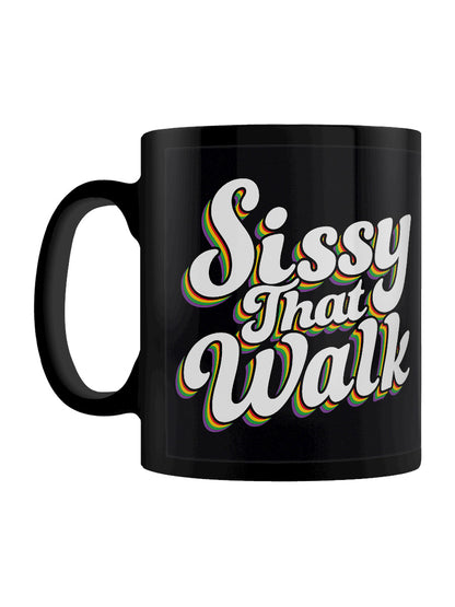 Sissy That Walk Black Mug