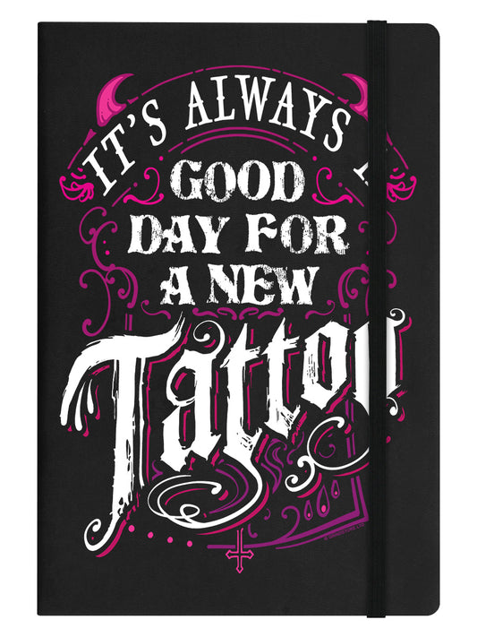 It's Always A Good Day For A New Tattoo Black A5 Hard Cover Notebook