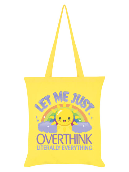 Let Me Just Overthink Literally Everything Lemon Tote Bag