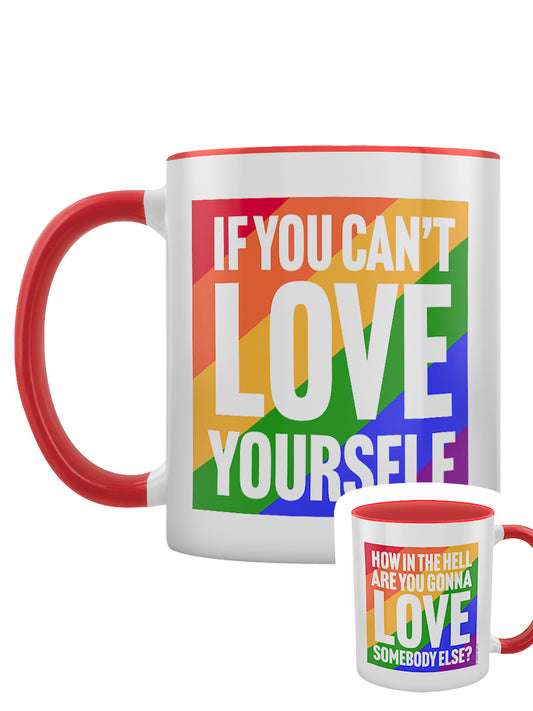 If You Can't Love Yourself Red Inner 2-Tone Mug