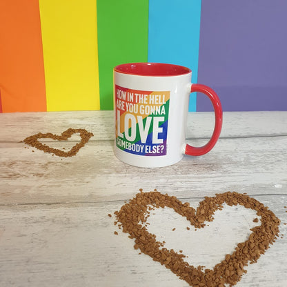 If You Can't Love Yourself Red Inner 2-Tone Mug