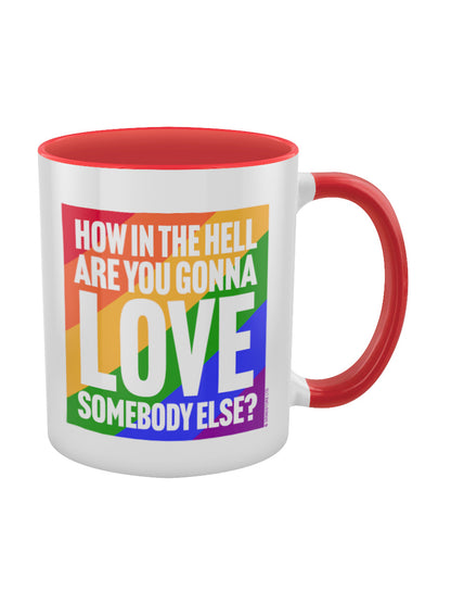 If You Can't Love Yourself Red Inner 2-Tone Mug