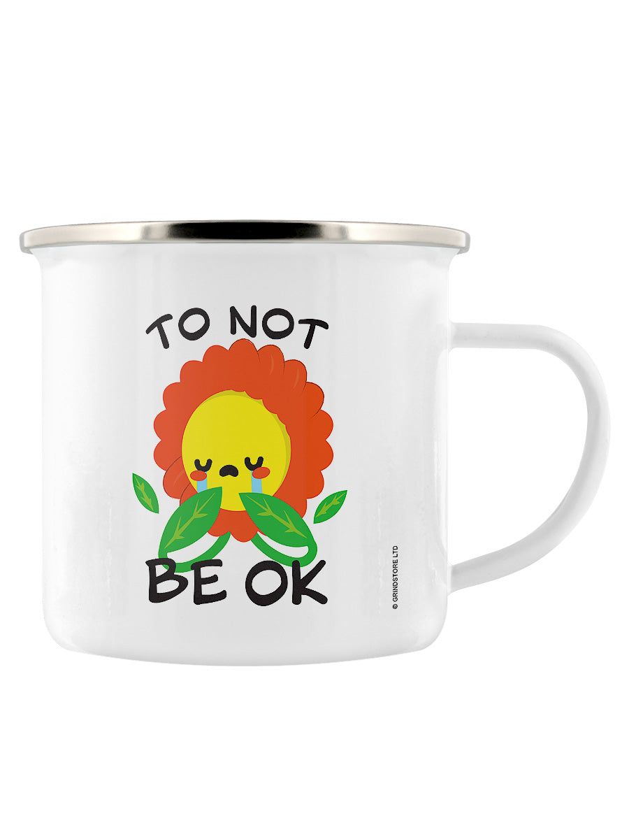 It's Ok To Not Be Ok Enamel Mug