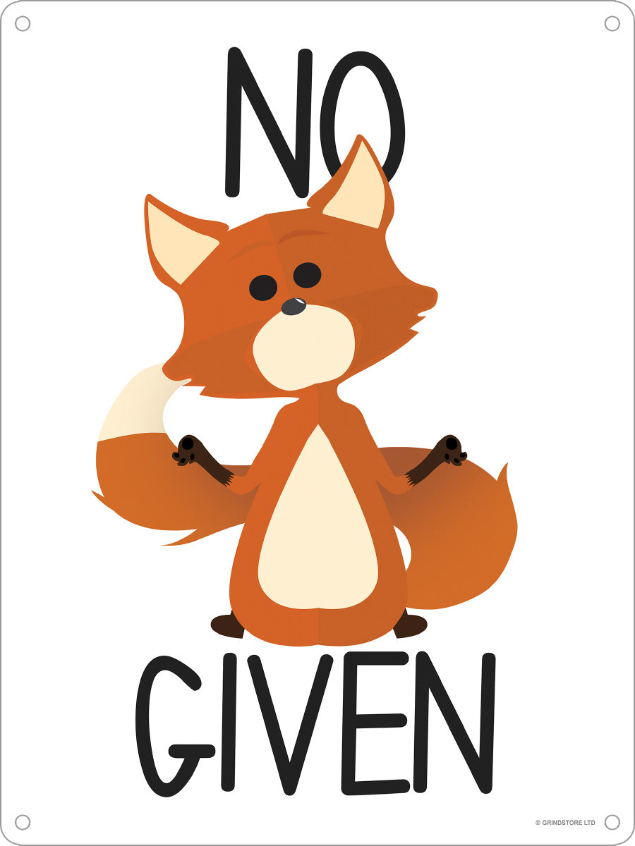 No Fox Given Mini Tin Sign