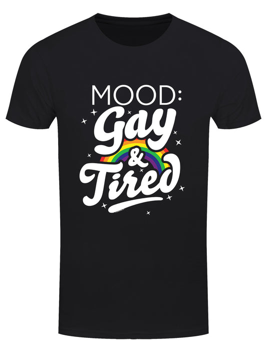 Mood: Gay & Tired Men's Black T-Shirt